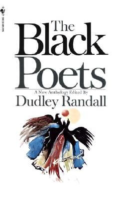 Book Cover Image of The Black Poets by Dudley Randall