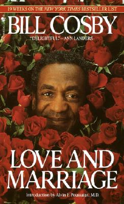 Book Cover Image of Love And Marriage by Bill Cosby