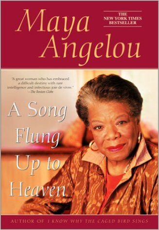 Book Cover Image of A Song Flung Up to Heaven by Maya Angelou