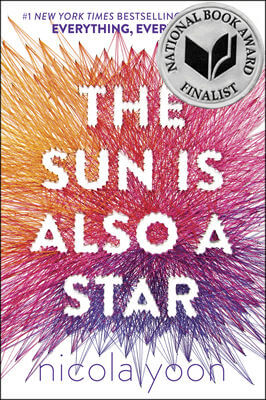 Book Cover Image of The Sun Is Also a Star by Nicola Yoon