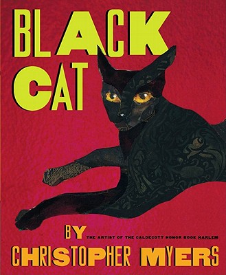 Book Cover Image of Black Cat by Christopher Myers