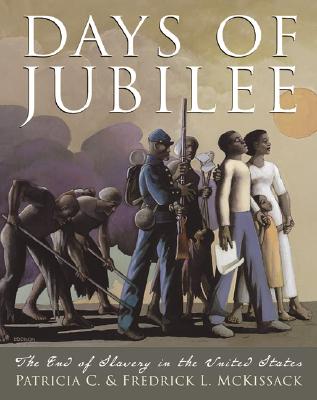 Book Cover Image of Days Of Jubilee by Patricia C. McKissack and Fredrick McKissack