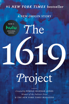 Click for a larger image of The 1619 Project: A New Origin Story