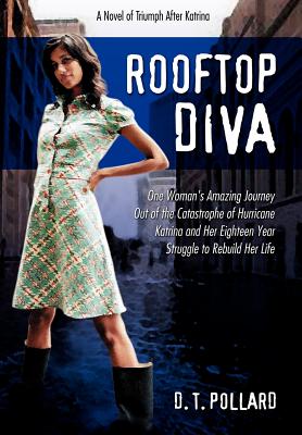 Click to go to detail page for Rooftop Diva: A Novel Of Triumph After Katrina