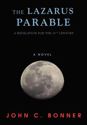 Book Cover Images image of The Lazarus Parable: A Revelation For The 21St Century