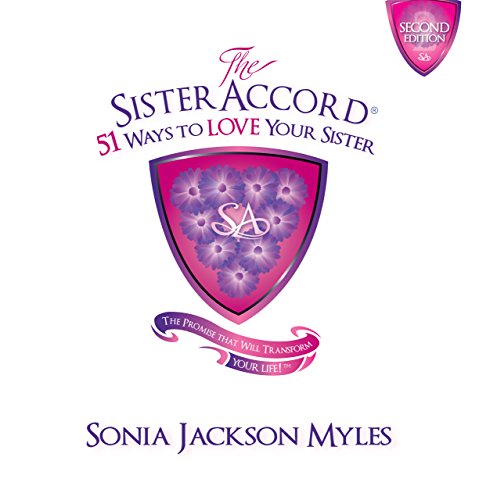 Click for a larger image of The Sister Accord: 51 Ways to Love Your Sister
