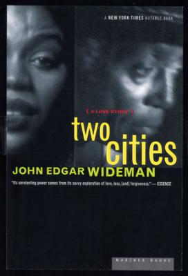 Click for more detail about Two Cities: A Love Story by John Edgar Wideman