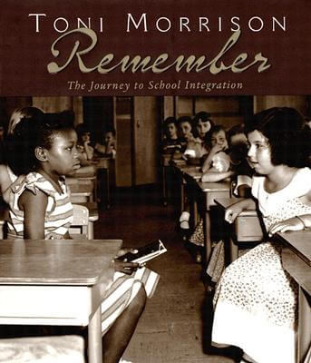 Click to go to detail page for Remember: The Journey to School Integration 