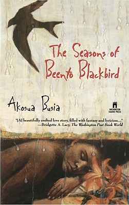 Photo of Go On Girl! Book Club Selection February 1998 – Selection (New Author of the Year) The Seasons of Beento Blackbird by Akosua Busia