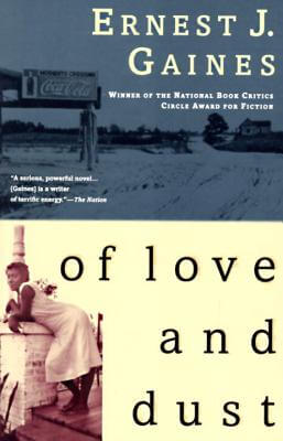 Book Cover Image of Of Love and Dust by Ernest Gaines