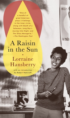 Book Cover Image of A Raisin in the Sun by Lorraine Hansberry
