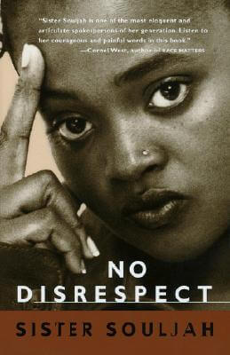 Book Cover Image of No Disrespect by Sister Souljah