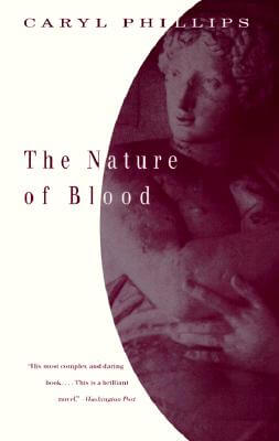 Book Cover Image of The Nature of Blood by Caryl Phillips