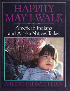 Click for a larger image of Happily May I Walk: American Indians and Alaska Natives Today