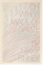 Book Cover Image of On Wings Made Of Gauze by Nikky Finney