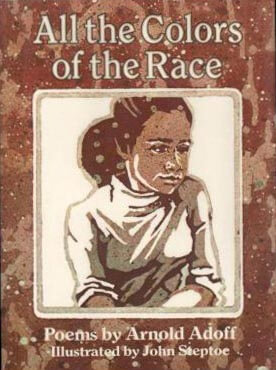 Book Cover Image of All the Colors of the Race by Arnold Adoff