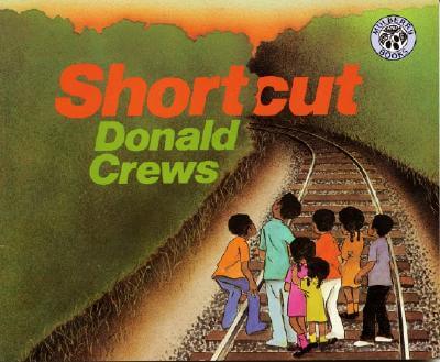 Book Cover Image of Shortcut by Donald Crews