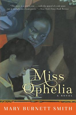 Book Cover Image of Miss Ophelia by Mary Burnett Smith