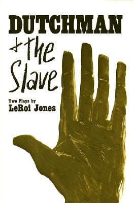 Book Cover Image of Dutchman and The Slave: Two Plays by Amiri Baraka