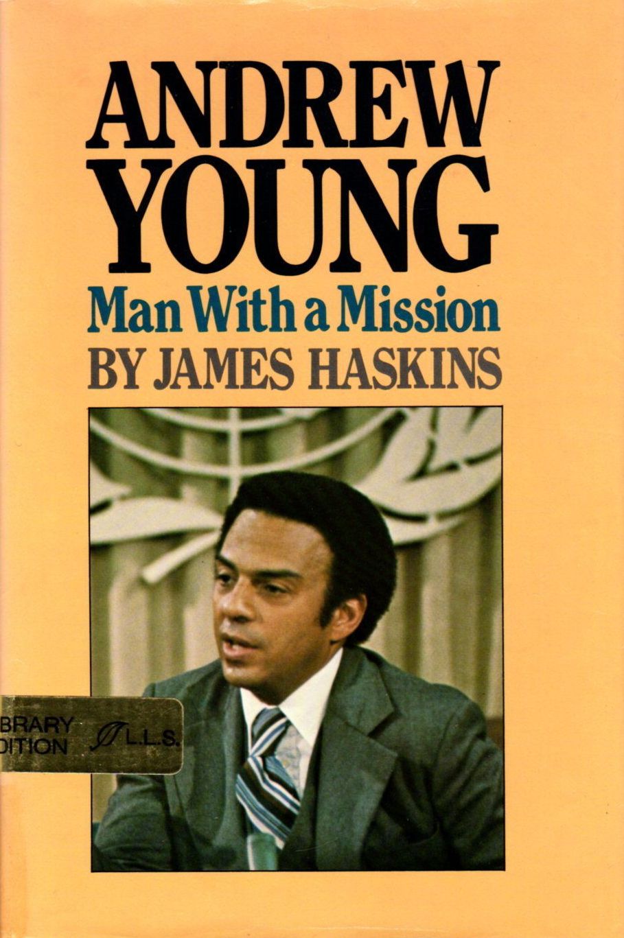 Book Cover Image of Andrew Young, Man With a Mission by James Haskins