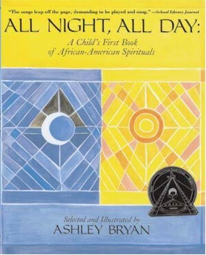 Click for a larger image of All Night, All Day: A Child’s First Book of African-American Spirituals