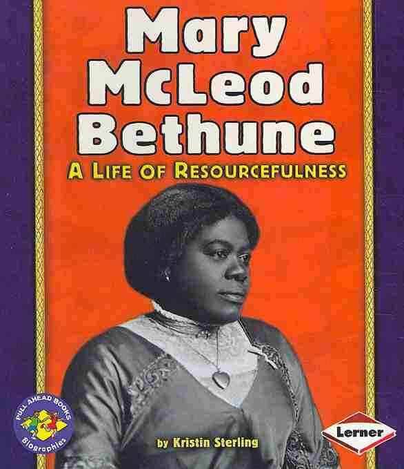 Click for a larger image of Mary McLeod Bethune (Crowell Biographies)