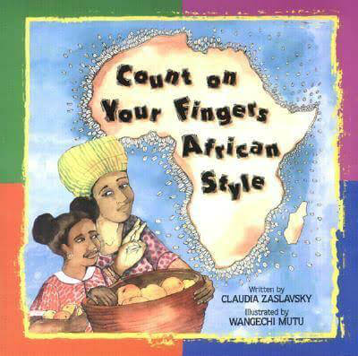 Book Cover Image of Count on Your Fingers African Style by Claudia Zaslavsky