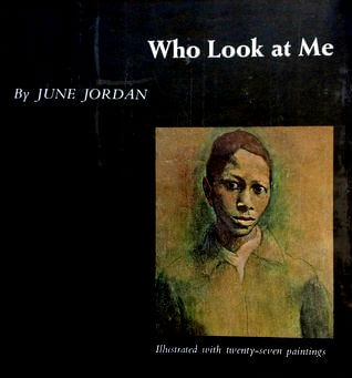 Book Cover Image of Who Look At Me by June Jordan