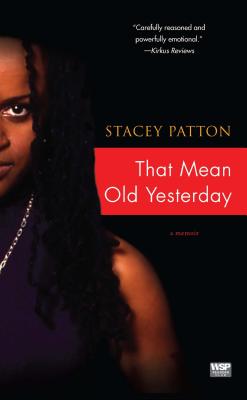 Book Cover Images image of That Mean Old Yesterday: A Memoir