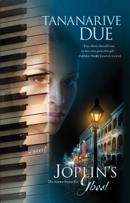 Book Cover Image of Joplin’s Ghost: A Novel by Tananarive Due
