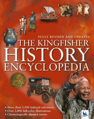 Book Cover Image of The Kingfisher History Encyclopedia (Kingfisher Encyclopedias) by Editors of Kingfisher
