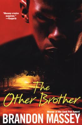 Photo of Go On Girl! Book Club Selection July 2007 – Selection (New Author of the Year) The Other Brother by Brandon Massey