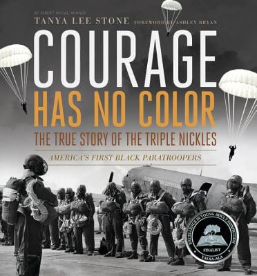 Click for a larger image of Courage Has No Color, The True Story of the Triple Nickles: America’s First Black Paratroopers (Ala Notable Children’s Books. Older Readers)