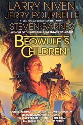 Book Cover Image of Beowulf’s Children by Larry Niven, Jerry Pournelle, and Steven Barnes