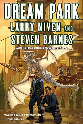 Book Cover Image of Dream Park by Larry Niven and Steven Barnes