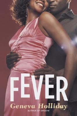 Book Cover Image of Fever by Geneva Holliday