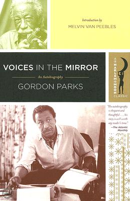 Click for more detail about Voices in the Mirror: An Autobiography by Gordon Parks