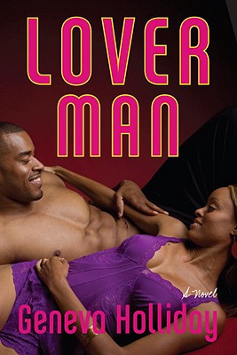 Book Cover Image of Lover Man by Geneva Holliday