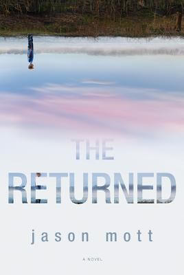 Photo of Go On Girl! Book Club Selection July 2014 – Selection The Returned by Jason Mott