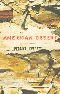 Photo of Go On Girl! Book Club Selection July 2004 – Selection American Desert by Percival Everett