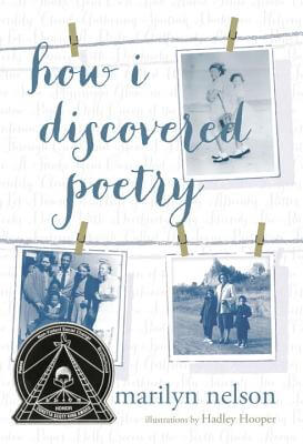 Book Cover Image of How I Discovered Poetry by Marilyn Nelson