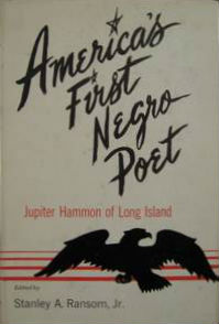 Click for a larger image of America’s First Negro Poet: Jupiter Hammon of Long Island