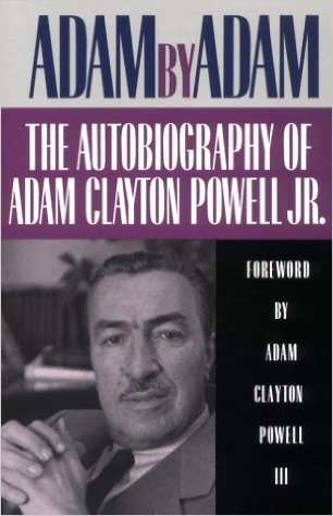 Book Cover Images image of Adam by Adam: The Autobiography of Adam Clayton Powell, Jr.