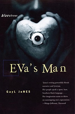 Click for more detail about Eva’s Man by Gayl Jones