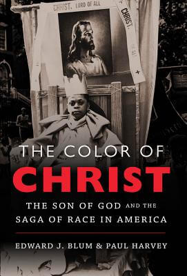 Book Cover Images image of The Color Of Christ: The Son Of God And The Saga Of Race In America
