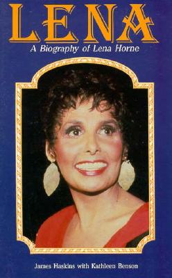Click for a larger image of Lena: A Personal and Professional Biography of Lena Horne