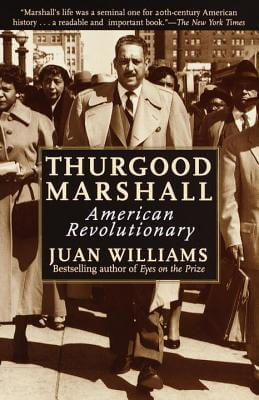 Photo of Go On Girl! Book Club Selection March 1999 – Selection Thurgood Marshall: American Revolutionary by Juan Williams