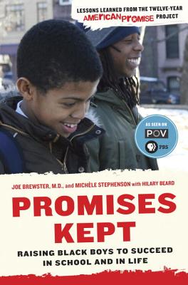 Click for a larger image of Promises Kept: Raising Black Boys to Succeed in School and in Life