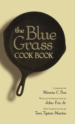 Book Cover Image of The Blue Grass Cook Book by Minnie Fox