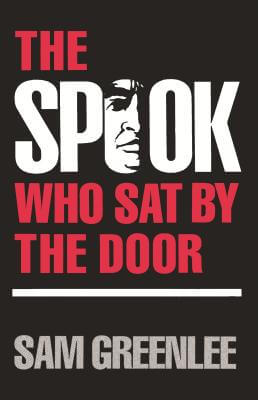 Click for more detail about The Spook Who Sat by the Door by Sam Greenlee